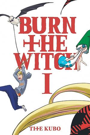 Burn the Witch, Vol. 1 by Tite Kubo