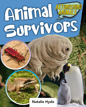 Animal Survivors by Natalie Hyde