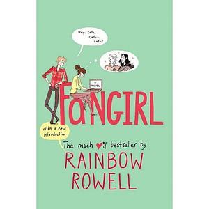 Fangirl by Rainbow Rowell