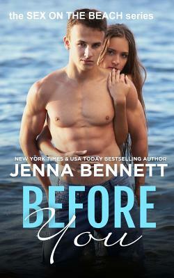 Before You: Sex on the Beach by Jenna Bennett