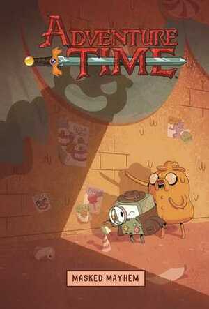 Adventure Time Original Graphic Novel Vol. 6: Masked Mayhem by Kate Leth