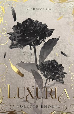 Luxuria by Colette Rhodes