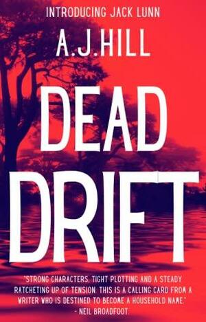 Dead Drift by A.J. Hill