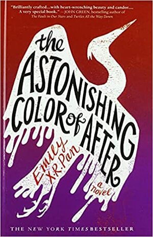The Astonishing Color of After by Emily X.R. Pan