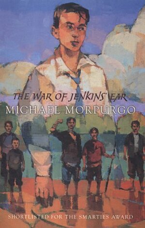 The War of Jenkin's Ear by Michael Morpurgo