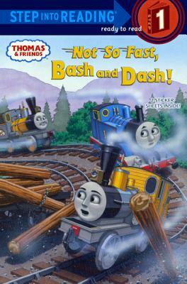 Not So Fast, Bash and Dash! by Wilbert Awdry, Richard Courtney