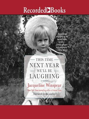 This Time Next Year We'll Be Laughing by Jacqueline Winspear