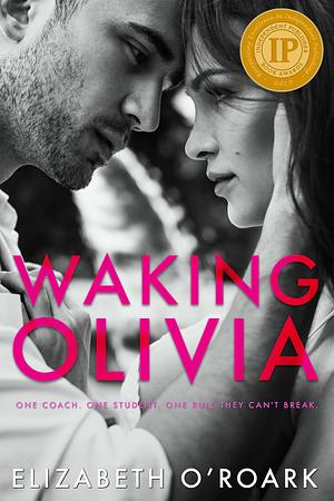 Waking Olivia by Elizabeth O'Roark