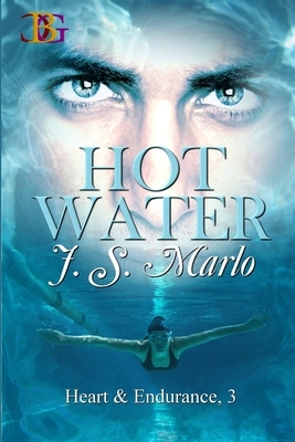 Hot Water by J. S. Marlo