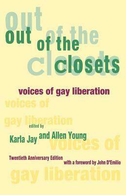 Out of the Closets: Voices of Gay Liberation by Karla Jay