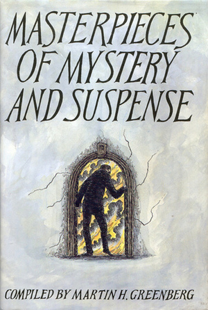 Masterpieces of Mystery and Suspense by Edward Gorey, Martin H. Greenberg