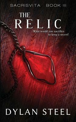 The Relic by Dylan Steel