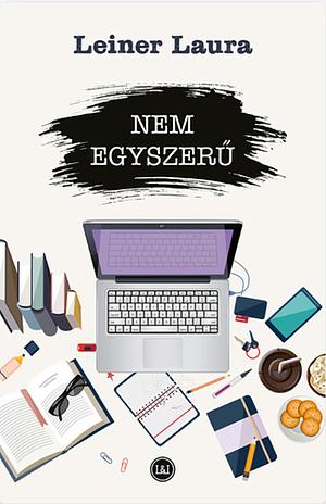 Nem ​egyszerű by Leiner Laura