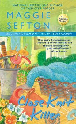 Close Knit Killer by Maggie Sefton