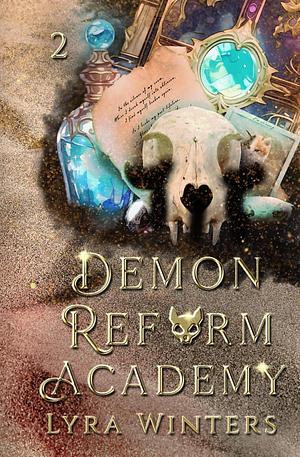 Demon Reform Academy: Term 2 by Lyra Winters