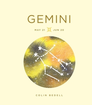 Zodiac Signs: Gemini, Volume 5 by Colin Bedell