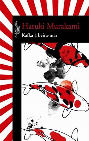 Kafka à beira mar by Haruki Murakami