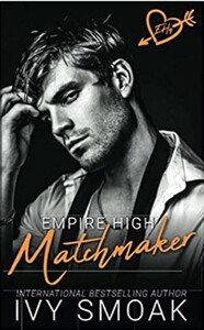 Matchmaker by Ivy Smoak