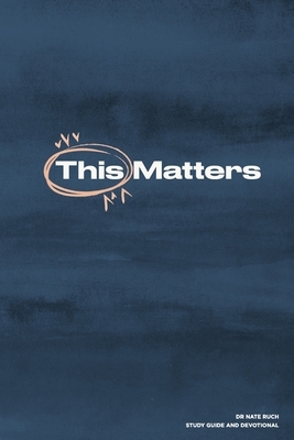 This Matters by Nate Ruch