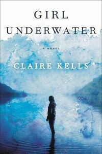 Girl Underwater by Claire Kells