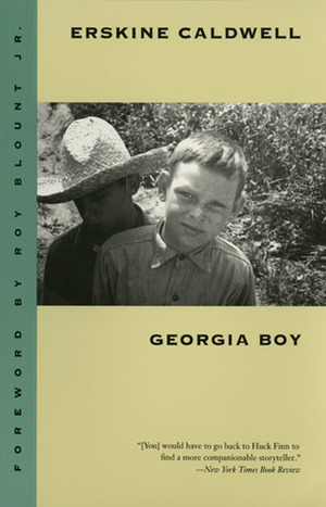 Georgia Boy by Erskine Caldwell, Roy Blount Jr.