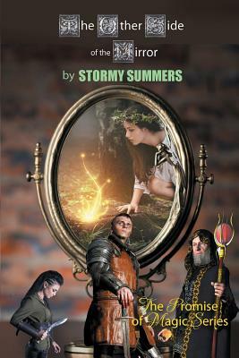 The Other Side of the Mirror by Stormy Summers