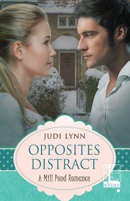 Opposites Distract by Judi Lynn