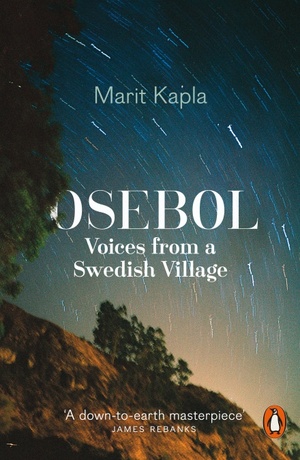 Osebol: Voices from a Swedish Village by Marit Kapla