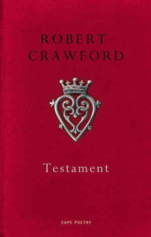 Testament by Robert Crawford