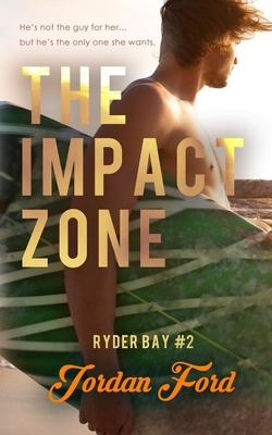 The Impact Zone by Jordan Ford