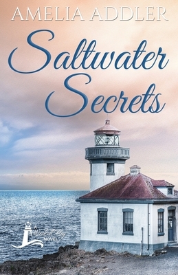 Saltwater Secrets by Amelia Addler