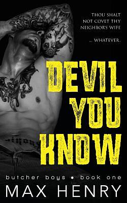 Devil You Know by Max Henry