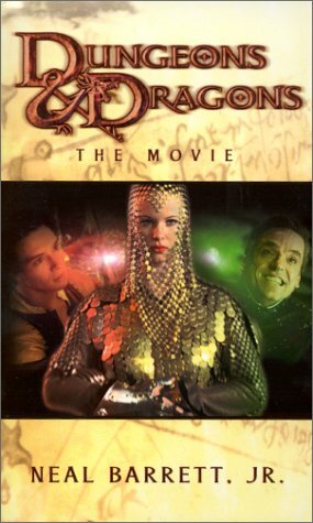 Dungeons & Dragons: The Movie (A D&D(r) Novel) by Neal Barrett Jr.