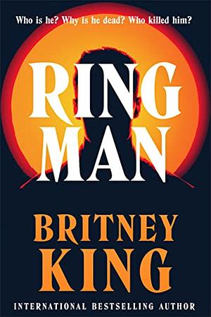 Ringman by Britney King