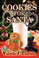 Cookies for Santa by Valerie J. Clarizio