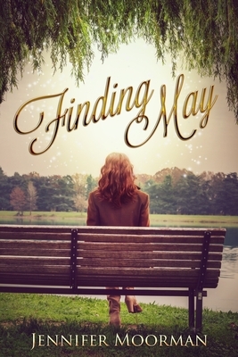 Finding May by Jennifer Moorman