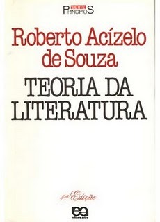 Teoria da Literatura by Roberto Acízelo de Souza