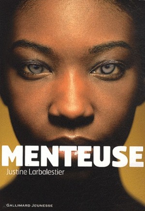 Menteuse by Justine Larbalestier