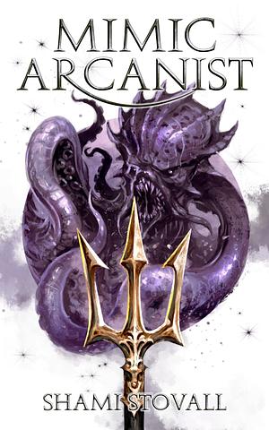 Mimic Arcanist by Shami Stovall