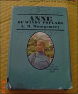 Anne of the Windy Poplars by L.M. Montgomery