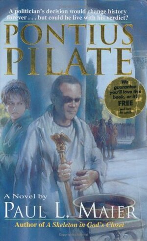 Pontius Pilate: A Documentary Novel by Paul L. Maier