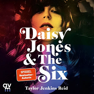 Daisy Jones & The Six by Taylor Jenkins Reid