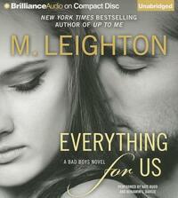 Everything for Us by M. Leighton