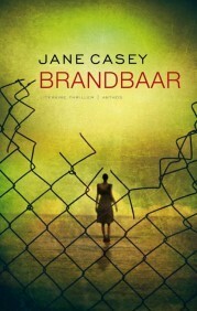 Brandbaar by Jane Casey