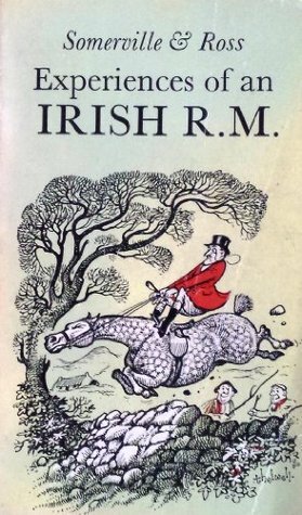 Experiences Of An Irish R.M. by Edith Œnone Somerville, Violet Florence Martin
