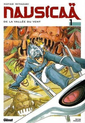 Nausicaä de la vallée du vent, Tome 1 by Hayao Miyazaki