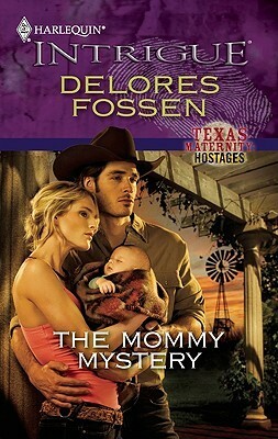 The Mommy Mystery by Delores Fossen