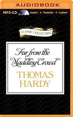 Far from the Madding Crowd by Thomas Hardy