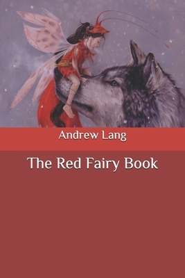 The Red Fairy Book by Andrew Lang