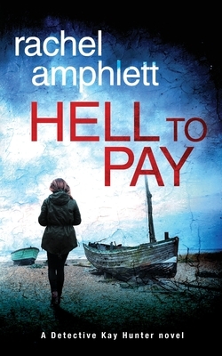 Hell to Pay by Rachel Amphlett